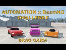 We Built the WORST drag cars ! [Automation | BeamNG.drive]