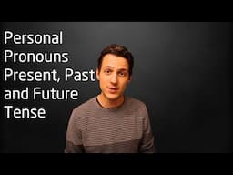 Verbs in Bulgarian: Personal Pronouns, Present, Past and Future Tense