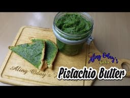 Pistachio Butter (Creamy Pistachio)