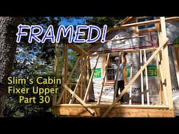 Framed! Slim's Cabin Fixer Upper Part 30