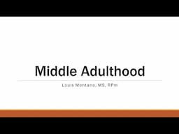 [DevPsy] Middle Adulthood