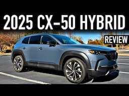 2025 Mazda CX-50 Hybrid Review.. The Best Toyota is a Mazda?