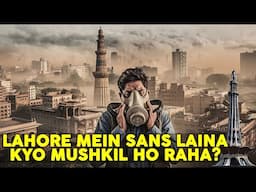 Real Reason Why Lahore is Covered With So Much Smog And Pollution? | Urdu / Hindi