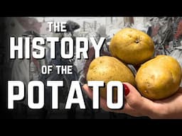 How Potatoes Changed the World: Religion, Rebellion, and the Industrial Revolution