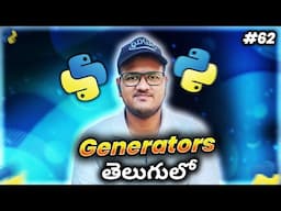 Python Generators in Telugu | Srk Codes!