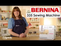 Bernina 335 Sewing Machine Review