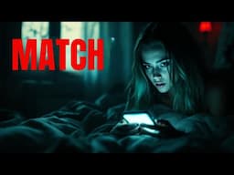 MATCH | When Swiping RIGHT Goes WRONG | Short Horror Film | Red Tower