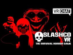 My New VRChat Horror Obsession - SlashCo VR