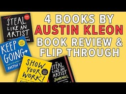 Austin Kleon - Steal Like an Artist, Show Your Work, Keep Going - Book Review & Flip Through