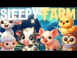 Sleepy Farm 🐷🌙 cozy bedtime story and Relaxing Melodies for babies and toddlers