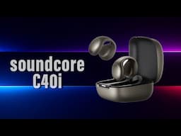 Soundcore C40i Clip Earbuds: Your Go-To for Active Lifestyles 🌟 | Full Review