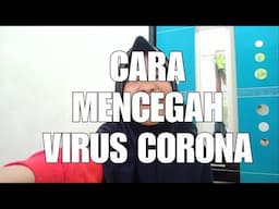 Cara mencegah VIRUS CORONA || garagara lockdown