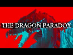 The Dragon Paradox