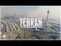 Tehran, Iran 🇮🇷 in Video by Drone /Relaxing Aerial Film - Tehran today !