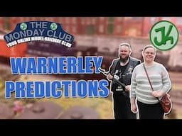 Warnerley show Predictions? The Monday Club with Jenny Kirk and Iron Horse Railways