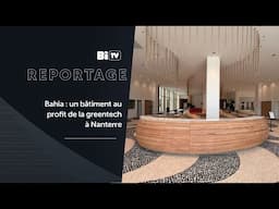 Bahia : un bâtiment au profit de la greentech