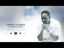 Mathias Mhere  Grass to Grace