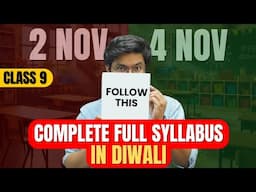 Class 9: Complete Syllabus and Backlog in 2 Days | Post Diwali Strategy