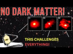 Astronomers Shocked! JWST Discovers Galaxies Challenging Dark Matter Theory