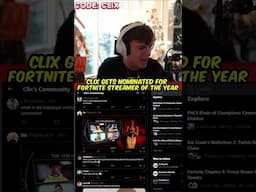 Clix gets NOMINATED for Fortnite Streamer of the Year 🏆