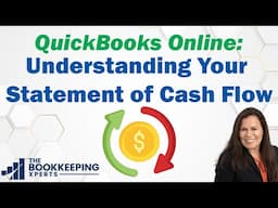 Understanding your Statement of Cash Flow | QuickBooks Tutorial