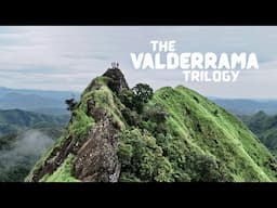 Two Days, Three Peaks: The Valderrama Trilogy