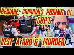 BEWARE That CRIMINALS Are POSING In POLICE VESTS To COMMIT ROBBERIES & MURDERS + BLAM & SQUASH WAR