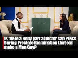 How true are men's fears about a prostate examination? Urologist explains the process