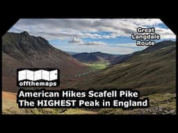 American Hikes the Highest Peak in England - Scafell Pike