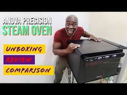 Anova Precision Oven - Unboxing And Review Countertop Steam Oven