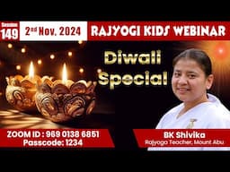 Rajyogi Kids 149 - Diwali Special | BK Shivika | 2 Nov at 6pm