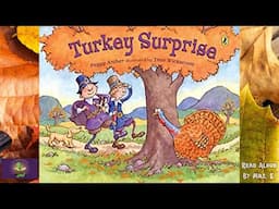 TURKEY SURPRISE read aloud | Funny Thanksgiving read aloud | Storytime | Bedtime | Kids Picture Book