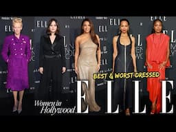 TOP 10 BEST & WORST DRESSED AT THE ELLE WOMEN IN HOLLYWOOD 2024!