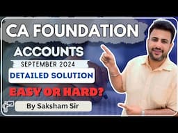 CA Foundation Accounts September 2024 Solution