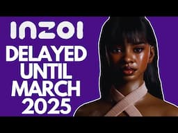 BREAKING: inZOI Delayed