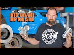 BRAKE UPGRADES | Everything you should know (any car)