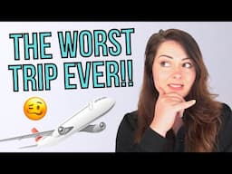 WORST TRIP EVER ✈️  The Toughest Travel Experience Of My Life (Story time)