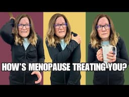 8 Things menopause can make you feel.