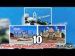 10 PINAKA MAGANDANG LUGAR SA BATANGAS 2024 | Places to Visit in Batangas