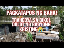 TRAHEDYA SA BIKOL! #bagyongkristine #baha