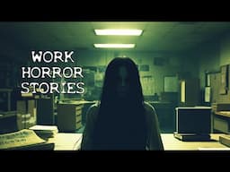 TRUE SCARY WORK STORIES you HAVEN'T HEARD #4k #horrorstories #scarystories