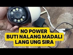 CCTV CAMERA NO POWER BASIC LANG PALA AYUSIN TO!!!