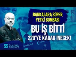 Büyük tuzak: Bankalara süper yetki bombası… Bu iş bitti, 220'ye kadar inecek! | Turhan Bozkurt