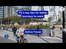 Top Tips for Better Journeys to Work - Active Travel