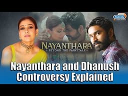 Nayanthara vs Dhanush: Uncovering the 10 Crore Lawsuit and Their Unexpected Fallout | Trending