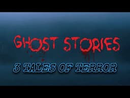 3 Tales of Terror "Ghost Stories" - The Icebox Radio Theater Horror Audio Drama