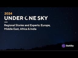 Regional Stories and Experts: Europe, Middle East, Africa & India - Under One Sky 2024