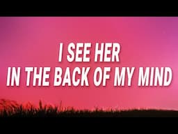 Billie Eilish - I see her in the back of my mind (WILDFLOWER) (Lyrics)