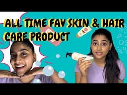 My All Time Favorite Skin & Hair Care Products | Buds & Berries |  Nishvika Naidu