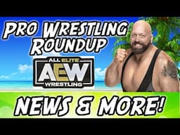 Big Week in Wrestling - Pro Wrestling Roundup w/ Doug